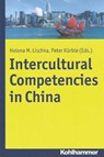 Intercultural Competencies in China - LISCHKA,  Helena Maria ; Kürble, Peter - 9783170322349