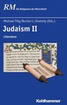 Judaism II - Emanuel Tov ; Michael Tilly ; Günter Stemberger ; Carol Bakhos ; Jonathan S. Milgram ; Rachel S. Mikva ; Elisabeth Hollender ; Elke Morlok ; Dalia Marx ; Marzena Zawanowska ; Burton L. Visotzky ; Peter Antes ; Manfred Hutter ; Jörg Rüpke ; Bettina Schmidt - 9783170325852