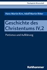 Geschichte des Christentums IV,2 - Traugott Jähnichen ; Adolf Martin Ritter ; Udo Rüterswörden ; Ulrich Schwab ; Loren T. Stuckenbruck ; Hans-Martin Kirn - 9783170336803