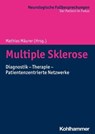 Multiple Sklerose - Peter Flachenecker ; Iris Penner ; Marianne Moldenhauer ; Caroline Eilers-Petri ; Barbara Kornek ; Annika Oberhagemann ; Alexander Tallner ; Christoph Uibel - 9783170346475