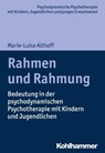 Rahmen und Rahmung - Marie-Luise Althoff ; Arne Burchartz ; Hans Hopf ; Christiane Lutz - 9783170346796