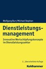 Dienstleistungsmanagement - Wolfgang Burr ; Michael Stephan - 9783170354265