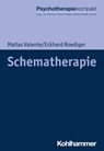 Schematherapie - Matias Valente ; Eckhard Roediger - 9783170359802
