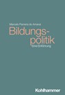 Bildungspolitik - Marcelo Parreira Do Amaral - 9783170366442