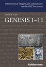 Genesis 1-11 - David M. Carr ; Walter Dietrich ; Adele Berlin ; Erhard Blum ; Irmtraud Fischer ; Shimon Gesundheit ; Walter Groß ; Gary N. Knoppers ; Bernard M. Levinson ; Ed Noort ; Helmut Utzschneider ; Beate Ego - 9783170375130