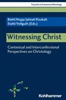 Witnessing Christ - Michael Biehl ; Traugott Hopp ; Claudia Jahnel - 9783170381728