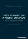 Soziale Entwicklung in Kindheit und Jugend - Doris Bischof-Köhler ; Norbert Zmyj - 9783170394049