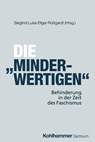 Die "Minderwertigen" - Sieglind Luise Ellger-Rüttgardt - 9783170395367