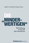 Die "Minderwertigen" - Albrecht Buschmann ; Irmela Orland ; Gunter Stemmler ; Simonetta Polenghi - 9783170395381