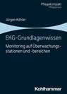 EKG-Grundlagenwissen - Jürgen Köhler - 9783170395800