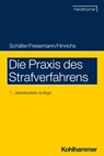 Die Praxis des Strafverfahrens - Gerhard Schäfer ; Thomas Fresemann ; Hauke Hinrichs - 9783170396661