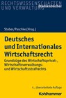 Deutsches und Internationales Wirtschaftsrecht - Rolf Stober ; Marian Paschke - 9783170397224