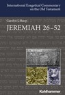 Jeremiah 26-52 - Carolyn Sharp ; Walter Dietrich ; David M. Carr ; Adele Berlin ; Erhard Blum ; Irmtraud Fischer ; Shimon Gesundheit ; Walter Groß ; Gary N. Knoppers ; Bernard M. Levinson ; Ed Noort ; Helmut Utzschneider ; Beate Ego - 9783170400825