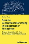 Neueste Generationenforschung in ökonomischer Perspektive - Rüdiger Maas - 9783170411166