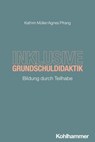 Inklusive Grundschuldidaktik - Kathrin Müller ; Agnes Pfrang - 9783170421578