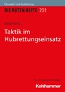 Taktik im Hubrettungseinsatz - Jörg Kurtz - 9783170427006