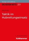 Taktik im Hubrettungseinsatz - Jörg Kurtz - 9783170427037