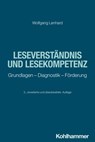Leseverständnis und Lesekompetenz - Wolfgang Lenhard ; Andreas Gold ; Cornelia Rosebrock ; Renate Valtin ; Rose Vogel - 9783170427648