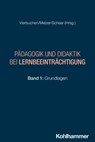 Pädagogik und Didaktik bei Lernbeeinträchtigung - Klaus Sarimski ; Stefan Blumenthal ; Jana Jungjohann ; Laura Ferreira González ; Kirsten Guthöhrlein ; Alfred Schabmann ; Christine Schmalenbach ; Mareike Drinhaus-Lang ; Mareike Urban ; Benjamin Fauth ; Katharina Böhm ; Moritz Börnert-Ringleb ; Kristina  - 9783170430143