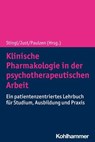 Klinische Pharmakologie in der psychotherapeutischen Arbeit - Julia C. Stingl ; Katja S. Just ; Michael Paulzen ; Albrecht Eisert ; Susanne Gilsbach ; Ralf Hausmann ; Julian Peter Müller ; Justyna Wozniak - 9783170430624
