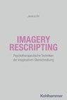 Imagery Rescripting - Jessica Uhl - 9783170432130