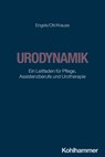 Urodynamik - Thomas Engels ; Franziska Ott ; Martin Krause - 9783170440517