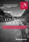 Leben mit Migräne - Praxedis Kaspar-Schmid ; Andreas R. Gantenbein - 9783170445680