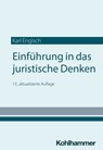 Einführung in das juristische Denken - Karl Engisch ; Thomas Würtenberger ; Dirk Otto - 9783170449213