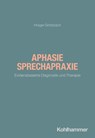 Aphasie/Sprechapraxie - Holger Grötzbach - 9783170454781