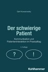 Der schwierige Patient - Gert Kowarowsky - 9783170455603