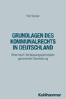 Grundlagen des Kommunalrechts in Deutschland - Rolf Stober - 9783170456143