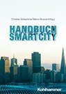 Handbuch Smart City - Christian Schachtner ; Marco Brunzel - 9783170456181
