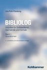 Bibliolog - Uta Pohl-Patalong - 9783170464681