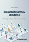 Krankenhausreform verstehen - Matthias Borchers ; Jan Appel - 9783170466234