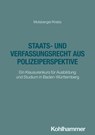 Staats- und Verfassungsrecht aus Polizeiperspektive - Philipp Molsberger ; Klaus Krebs - 9783170467637