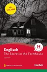 The Secret in the Farmhouse. Lektüre mit Audios online - Paula Smith - 9783190229932