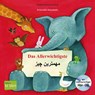 Das Allerwichtigste. Kinderbuch Deutsch-Persisch mit Audio-CD und Ausklappseiten - Antonella Abbatiello - 9783190395996
