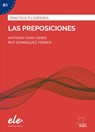 Las preposiciones - Nueva edición. Übungsbuch mit Lösungen - Antonio Cano Ginés ;  Ruth Domínguez Ferrer - 9783190845002