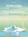 Kleiner Eisbär - Wohin fährst du, Lars? Kinderbuch Deutsch-Russisch - Hans de Beer - 9783191995966