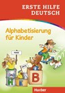 Erste Hilfe Deutsch - Alphabetisierung für Kinder - Marian Ardemani ; Ulrich Schneider-Struben ; Corina Beurenmeister ; Frank Becker - 9783193410030