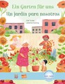 Ein Garten für uns. Deutsch-Spanisch - Julianna Swaney - 9783193496027