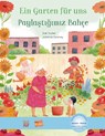 Ein Garten für uns. Deutsch-Türkisch - Julianna Swaney - 9783193596024