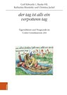 der tag ist alls ein verpottenn tag - Hauke Fill ; Katharina Hranitzky ; Christina Jackel - 9783205220190