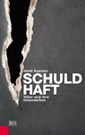 Schuldhaft - Heidi Kastner - 9783218008433