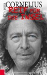 Peter Cornelius - Reif für die Insel - Peter Cornelius ; Andreas Zahradnik - 9783218011365