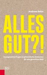 Alles gut?! - Andreas Sator - 9783218011945