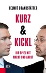 Kurz & Kickl - Helmut Brandstätter - 9783218012027