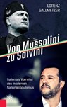 Von Mussolini zu Salvini - Lorenz Gallmetzer - 9783218012034