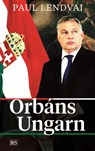 Orbáns Ungarn - Paul Lendvai - 9783218012614