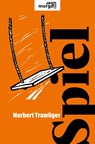 Spiel - Norbert Trawöger - 9783218012928